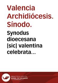 Synodus dioecesana [sic] valentina celebrata praeside... Ioanne Ribera... : anno 1584