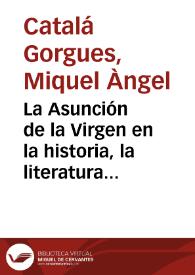 La Asunción de la Virgen en la historia, la literatura y el arte del pueblo valenciano