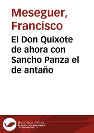 El Don Quixote de ahora con Sancho Panza el de antaño