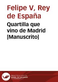 Quartilla que vino de Madrid [Manuscrito]