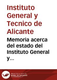 Memoria acerca del estado del Instituto General y Tecnico de Alicante durante el curso de 1903 a 1904
