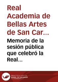 Memoria de la sesión pública que celebró la Real Academia de Bellas Artes de San Carlos de Valencia el día 4 de octubre de 1896... 