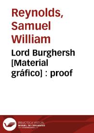 Lord Burghersh [Material gráfico] : proof