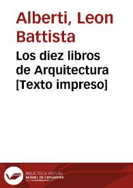 Los diez libros de Arquitectura [Texto impreso]