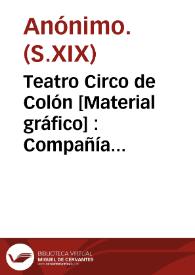 Teatro Circo de Colón [Material gráfico] : Compañía Ecuestre, Gimnástica, Acrobática y Cómica del Circo Ecuestre Barcelonés : ... temporada de 1890...