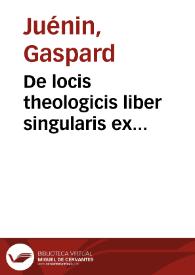 De locis theologicis liber singularis ex institutionibus ad usum seminariorum [Texto impreso]