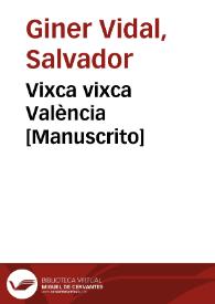 Vixca vixca València [Manuscrito]