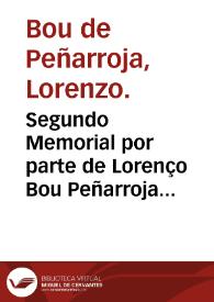 Segundo Memorial por parte de Lorenço Bou Peñarroja respondiendo al de la Marquesa de Aytona sobre los dos puntos o, articulos en el contenidos [manuscrito]