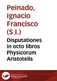 Disputationes in octo libros Physicorum Aristotelis
