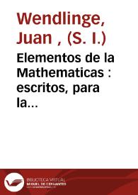 Elementos de la Mathematicas : escritos, para la utilidad de los principiantes.  Tomo II, Geometria