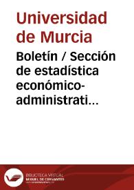 Boletín / Sección de estadística económico-administrativa :1929-1935
