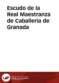 Escudo de la Real Maestranza de Caballería de Granada