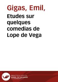 Etudes sur quelques comedias de Lope de Vega