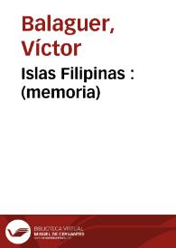 Islas Filipinas : (memoria)