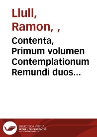 Contenta, Primum volumen Contemplationum Remundi duos libros continens, Libellus Blaquerne de amico et amato