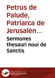 Sermones thesauri noui de Sanctis