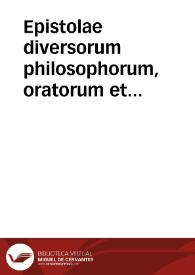 Epistolae diversorum philosophorum, oratorum et rhetorum