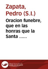 Oracion funebre, que en las honras que la Santa ... Iglesia de Sevilla hizo el dia 10 de iulio deste año de 1696 a la buena memoria del señor Dr. Don Luis Federigui ...