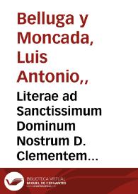 Literae ad Sanctissimum Dominum Nostrum D. Clementem Papam XI