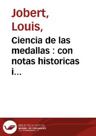Ciencia de las medallas : con notas historicas i criticas