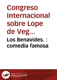 Los Benavides. : comedia famosa