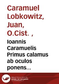Ioannis Caramuelis Primus calamus ab oculos ponens metametricam quae... multiformes labyrinthos exornat