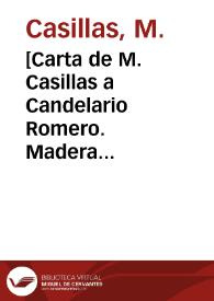 [Carta de M. Casillas a Candelario Romero. Madera (Chihuahua), 17 de diciembre de 1910]