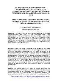 El principio de autonormatividad reglamentaria de las Cortes: su controversia en los inicios del régimen parlamentario en la España liberal (1810-1864)