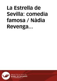 La Estrella de Sevilla: comedia famosa