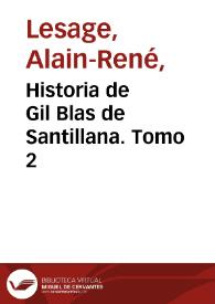 Historia de Gil Blas de Santillana. Tomo 2