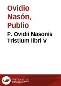 P. Ovidii Nasonis Tristium libri V