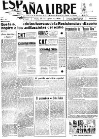 España Libre : C.N.T. Órgano del Comité de Relaciones de la Confederación Regional del Centro de Francia. A.I.T. Año I, núm. 1, 25 de agosto de 1945