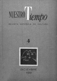 Nuestro Tiempo : revista española de cultura. Año III, segunda época, núm. 4, diciembre 1951