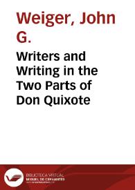 Writers and Writing in the Two Parts of Don Quixote