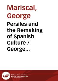 Persiles and the Remaking of Spanish Culture