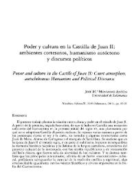 Poder y cultura en la Castilla de Juan II: ambientes cortesanos, humanismo autóctono y discursos políticos