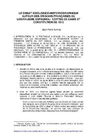 Le débat idéologico-historiographique autour des origines françaises du libéralisme espagnol: Cortès de Cadix et Constitution de 1812