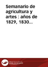 Semanario de agricultura y artes : años de 1829, 1830 y 1831