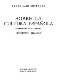 Sobre la cultura española: confesiones de este tiempo. Cuaderno primero
