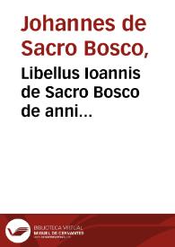 Libellus Ioannis de Sacro Bosco de anni ratione seu ut vocatur vulgò computus ecclesiasticus / cum praefatione Philippi Melanchthonis