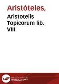 Aristotelis Topicorum lib. VIII