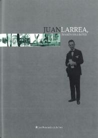 Juan Larrea, evasión sin límites