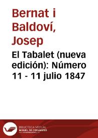 El Tabalet (nueva edición) [Texto impreso]. Número 11 - 11 julio 1847
