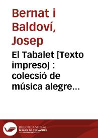 El Tabalet [Texto impreso] : colecsió de música alegre y divertida en solfa valensiana. Número Prólogo - 1 mayo 1847