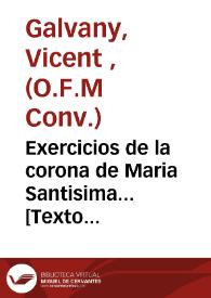 Exercicios de la corona de Maria Santisima... : añadidos en la segunda impresion...