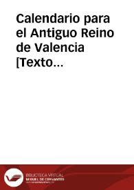 Calendario para el Antiguo Reino de Valencia : correspondiente al año...