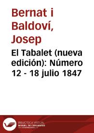 El Tabalet (nueva edición) [Texto impreso]. Número 12 - 18 julio 1847