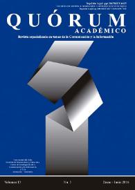 Quórum Académico : revista especializada en temas de la comunicación y la información. Vol.13. Núm. 1, enro-junio 2016