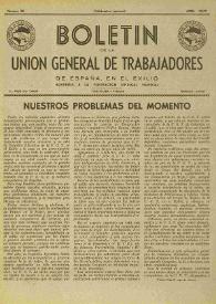 U.G.T. : Boletín de la Unión General de Trabajadores de España en Francia. Núm. 30, abril de 1947