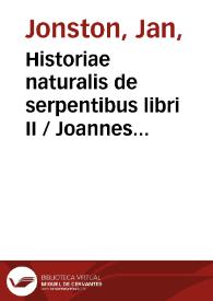 Historiae naturalis de serpentibus libri II